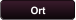 Ort